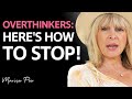 How To STOP OVERTHINKING | Marisa Peer