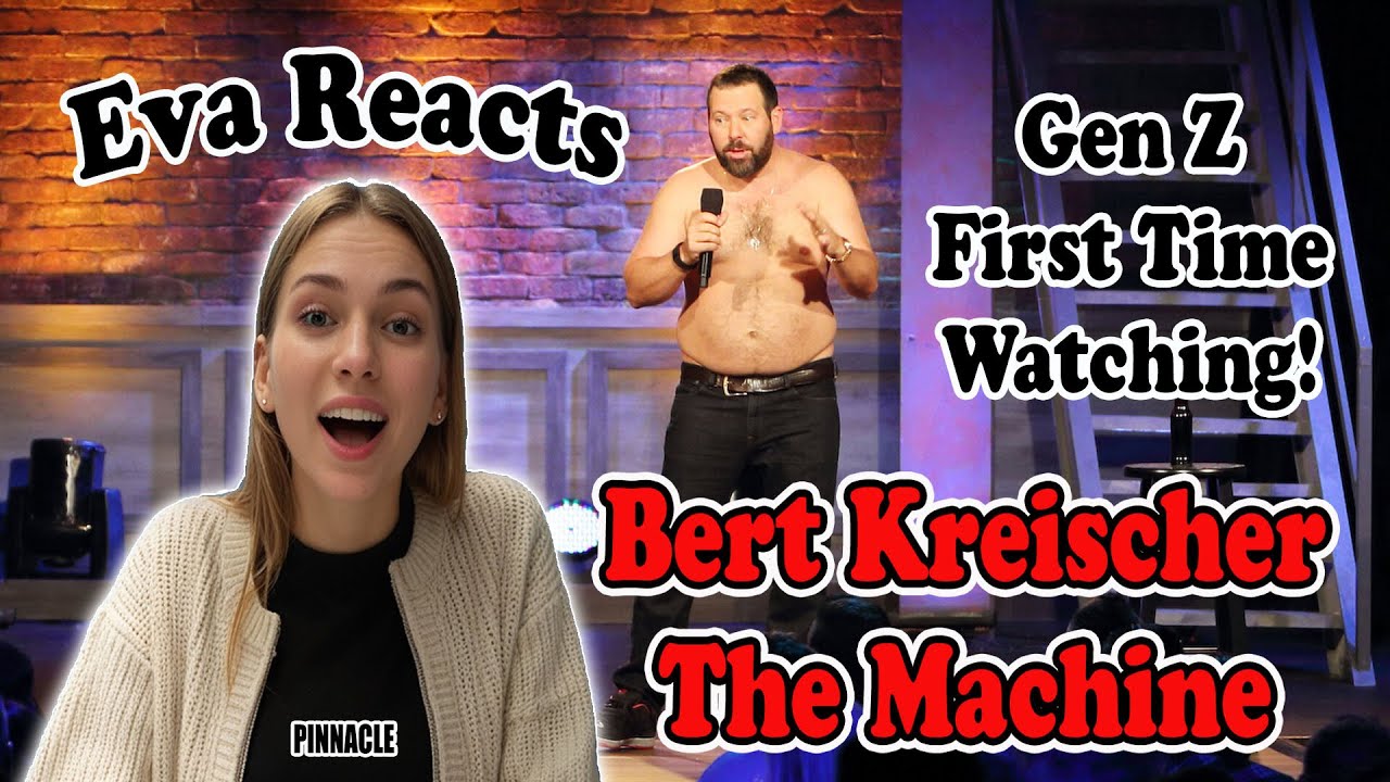 Ukrainian Girl Reacts! Eva Watches The Machine By Bert Kreischer!