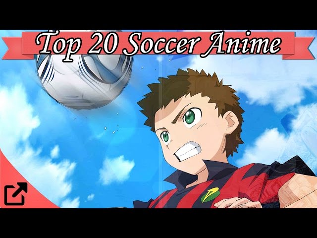 Top 10 Soccer Anime List Best Recommendations