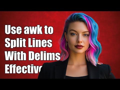 How to Use awk to Split Lines with Multiple String Delimiters Effectively