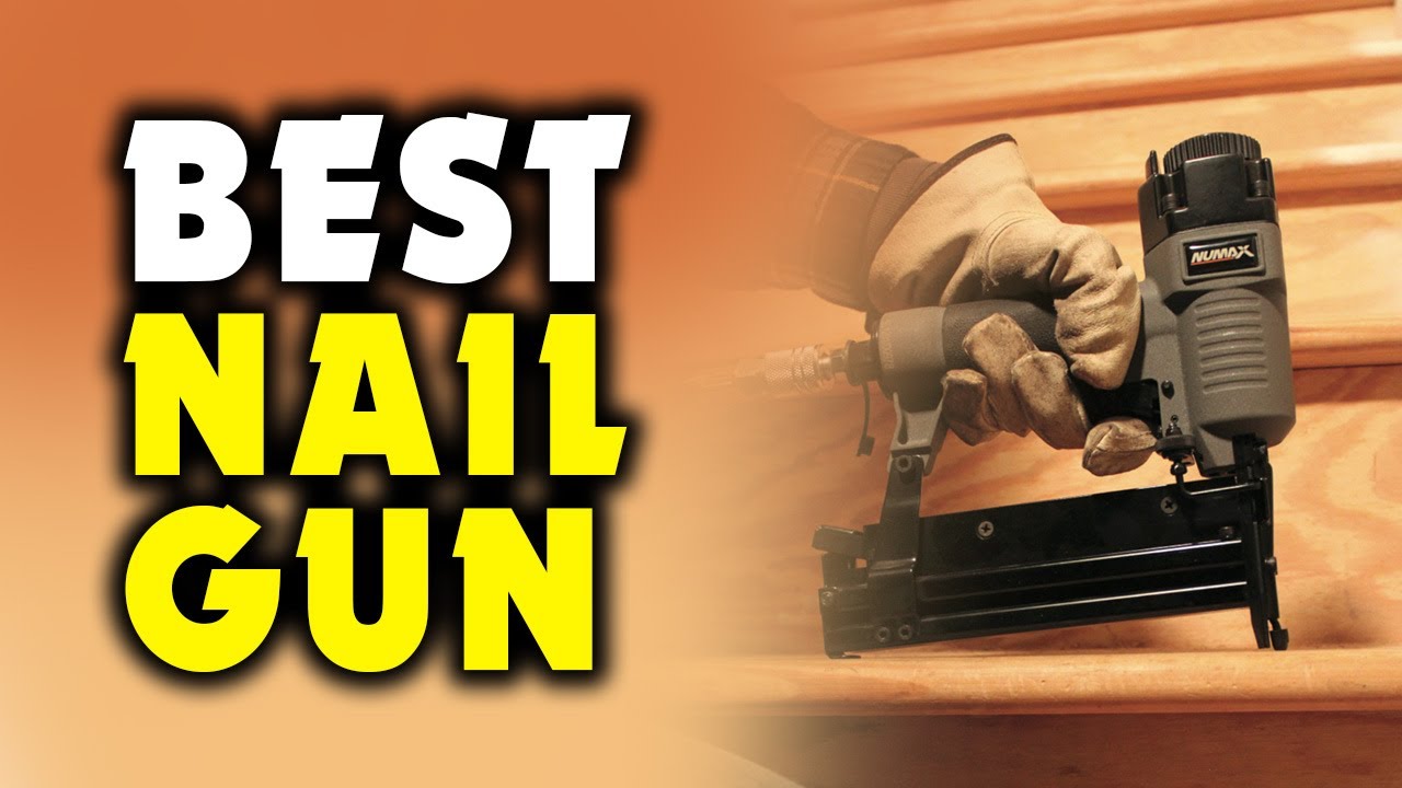 TOP 6: Best Nail Gun for 2022 | Top DIY, Framing, and Fencing Models!