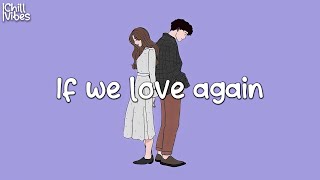 If we love again 💜 relaxing music ~ indie chill music mix