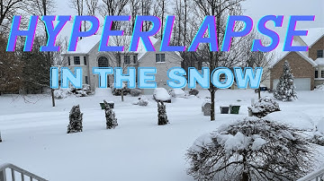 Trying a Hyperlapse Sequence in the Snow! |Hyperlapse Video| Timelapse|