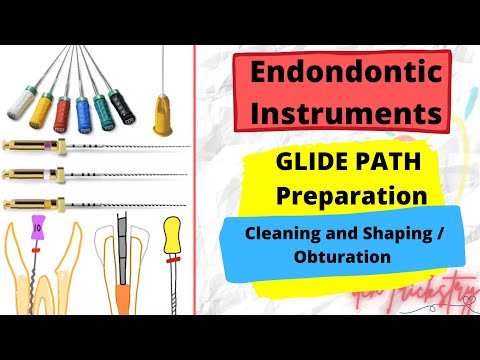 endo instrumentation | ENDODONTIC INSTRUMENTS (Glide Path Preparation / Cleaning and Shaping / Obturation) - Part 2