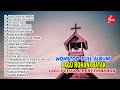 Download Lagu ALBUM ROHANI PUJIAN BATAK | NONSTOP ALBUM ROHANI BATAK TERBARU 2022