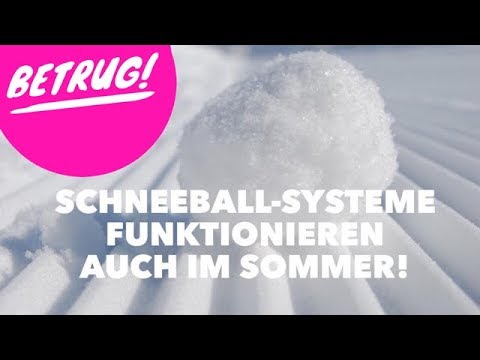 Schneeballsysteme funktionieren auch im Sommer - YouTube