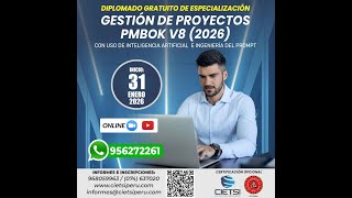 DIPLOMADO GESTIÓN DE PROYECTOS PMBOK V8 CON USO DE INTELIGENCIA ARTIFICIAL E INGENIERÍA DE PROMPT S9