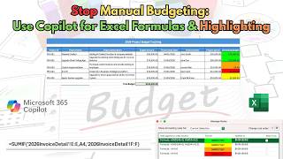 Famous Stop Manual Budgeting: Use Copilot for Excel Formulas & Highlighting Profile