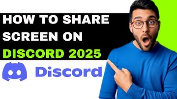 How To Share Screen On Discord 2025 - Step By Step Guide