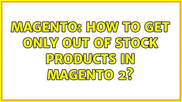 Magento: How to get only out of stock products in magento 2? (3 Solutions!!)