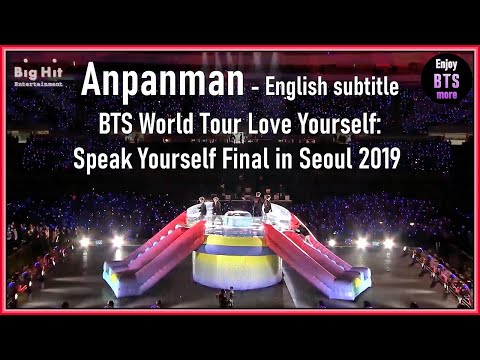 19. Anpanman @ BTS World Tour LY: Speak Yourself Final in Seoul 2019 [ENG SUB] [Full HD]