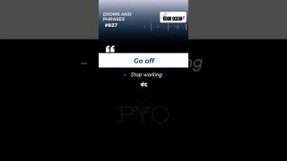 Go off - IDIOMS AND PHRASES #637 @TheBookOcean #shorts
