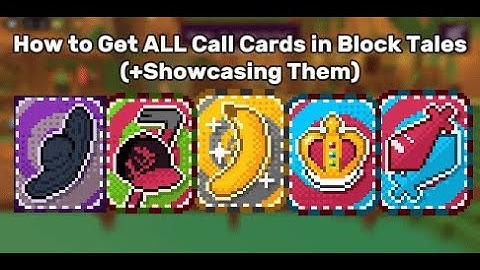 How to Get ALL Call Cards in Block Tales! (+Showcasing Them)