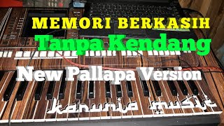 Memori Berkasih Tanpa Kendang - Versi New Pallapa, Nella Kharisma