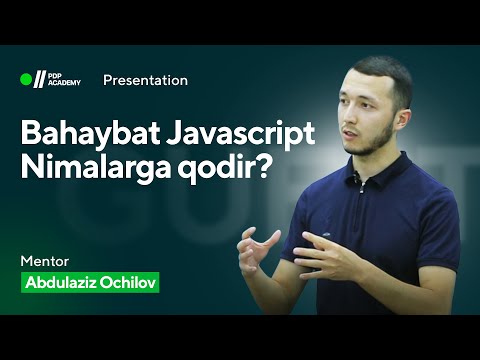 Bahaybat JavaScript nimalarga qodir? | Abdulaziz Ochilov