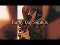 Rainy Day Sounds ✨