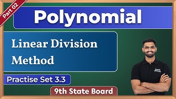 Polynomial | Practise Set 3.3 | Linear Division Method | Part 2 | Algebra | 9th Std | State Board |