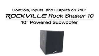 Controls Inputs and Outputs on Rockville Rock Shaker 10 600w Powered Home Theater Sub