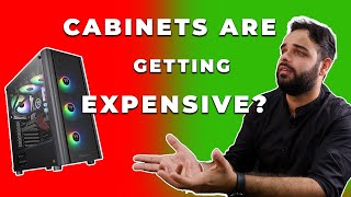 PC Cabinets About to Get Expensive in October 2021? How to Choose Cabinet | Best Cabinets under 5000