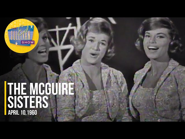 The McGuire Sisters Irving Berlin Medley on The Ed Sullivan Show class=