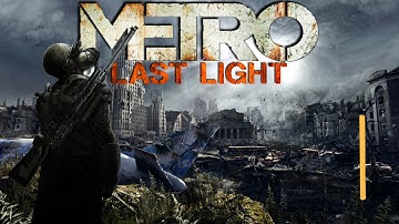 Metro Last Light: Redux Walkthrough - 1 (Rabbit)