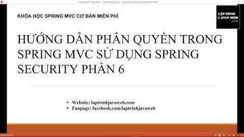 Đăng nhập và phân quyền trong spring mvc sử dụng spring security phần 6