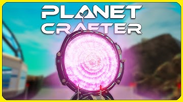 Entering the Portal  - The Planet Crafter - Planet Humble DLC 18 - 2024 Gameplay