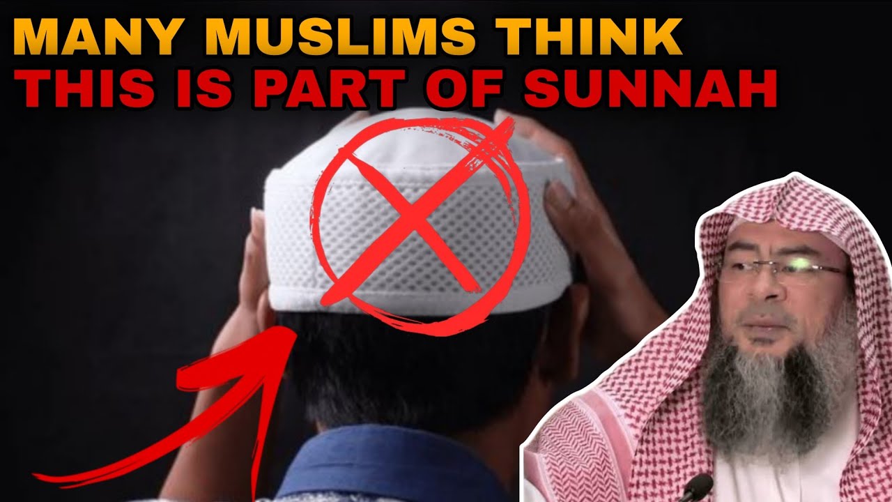 Что такое сунна? Является ли отращивание волос и ношение головных уборов сунной? || Ассим Аль Хаким