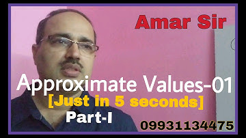 Approximate Values-01: Shortcut Tricks: By Amar Sir: Solution in just 5 sec: Bank PO/SSC/Railway