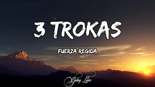Watch Fuerza Regida 3 Trokas video