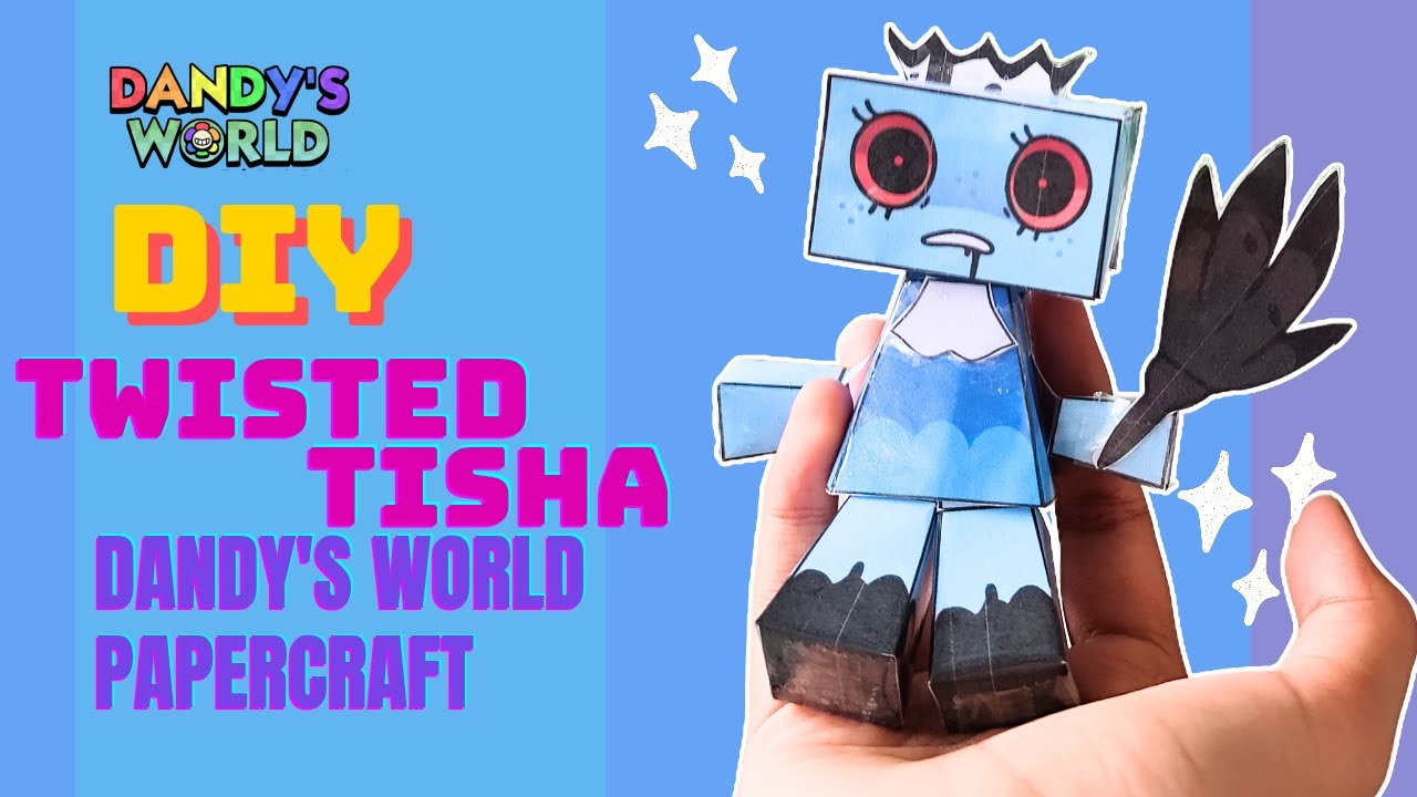 DIY TWISTED TISHA DANDY'S WORLD PAPERCRAFT #diy #roblox #dandysworld ...