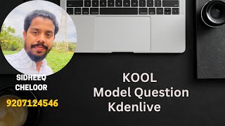 KOOL Model Question, Kdenlive
