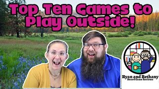Top Ten Best Games to Play Outside!