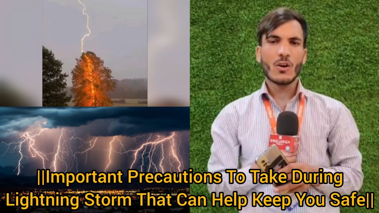 Important Precautions To Take During Lightning Storm That Can Help