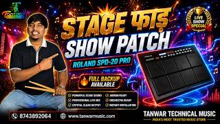 Stage फाड़ Show Patch for Roland SPD-20 Pro | Full Backup Available | 📞 8743892064
