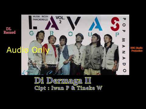 Lavas Group 2 Ingin Pulang