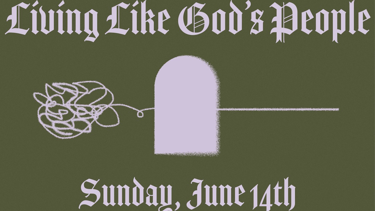1 Corinthians // Living Like God’s People