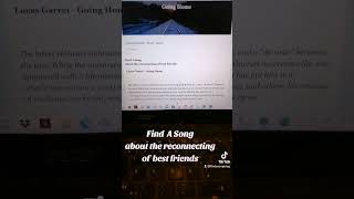 The reconnecting of best friends / Lucas Garrett - Going Home