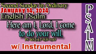 Video thumbnail of "JANUARY 14, 2024- ENGLISH PSALM - HERE AM I, LORD, I COME TO DO YOUR WILL.( w/ Instrumental)"