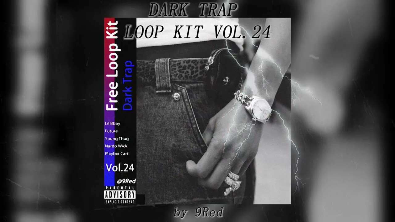 Free Sample Pack | Dark Trap Loop Kit Vol.24 (Lil baby, Future, Young Thug, Metro Boomin, Southside)