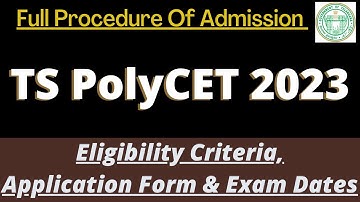 TS PolyCET Admission 2023: Application Form, Exam Dates, Eligibility, Pattern, Syllabus