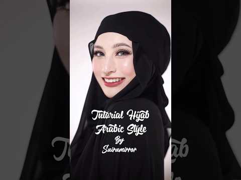 Tutorial Hijab Arabic Style by Sairamirror #hijab #tutorialhijabsimple #shorts