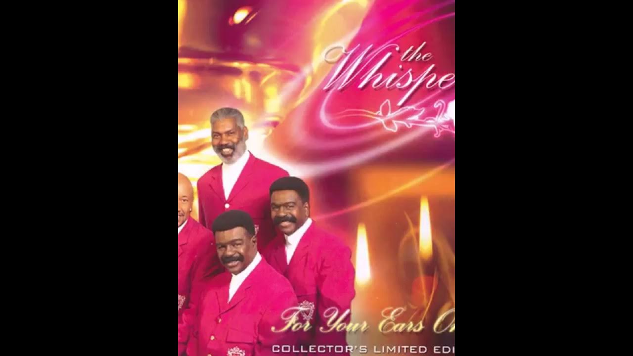 The Whispers For Your Ears Only