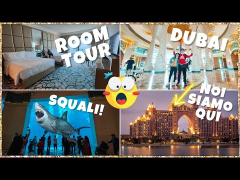 Esploriamo l'hotel Atlantis a Dubai! La nostra stanza ci ha lasciati a bocca aperta!