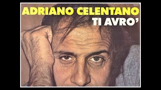 G Montanari  Adriano Celentano  E ti avro'  Piera 1