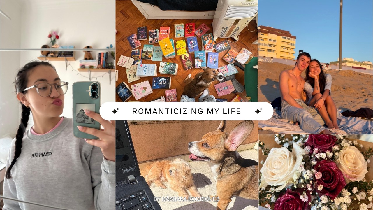 Romanticizing my life - By Barbara Rodrigues