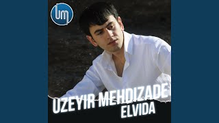 Elvida - Uzeyir Mehdizade