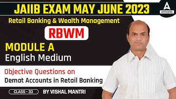 JAIIB May June 2023 | Retail Banking and Wealth Management (RBWM) | Module A | English Medium #33