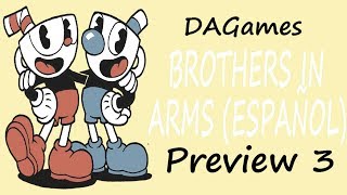 [PREVIEW 3] DAGames | BROTHERS IN ARMS (Español)