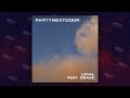 PARTYNEXTDOOR - Loyal Ft. Drake